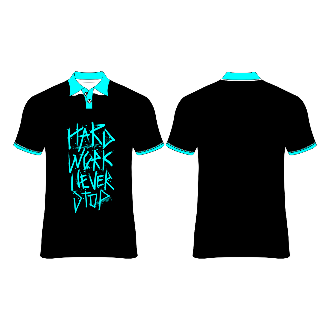 HARD WORK NEVER STOP  PRINTED T-SHIRTS